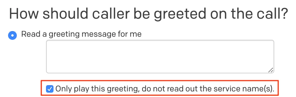 lcr-do-not-play-service-names.png Prevent Live Call Routing from reading your services' names